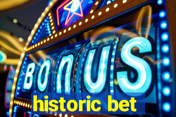 historic bet